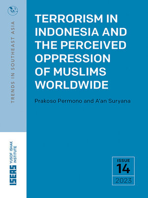 cover image of Terrorism in Indonesia and the Perceived Oppression of Muslims Worldwide